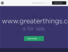 Tablet Screenshot of greaterthings.com